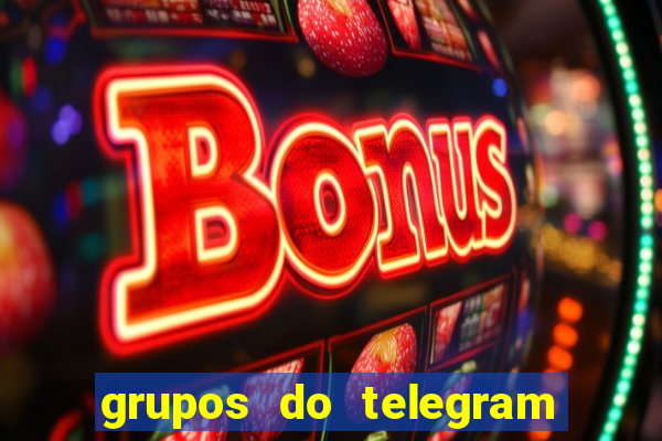 grupos do telegram mais 18